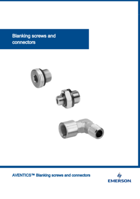 AVENTICS CONNECTOR & BLANKING SCREWS CATALOG BLANKING SCREWS AND CONNECTORS: REDUCING NIPPLES, DOUBLE NIPPLES, BLANKING SCREWS & OTHER CONNECTORS